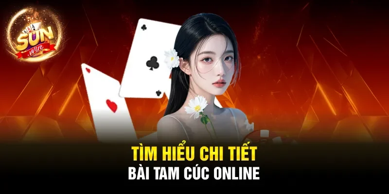 Tìm hiểu chi tiết bài Tam cúc online